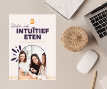 Afbeelding in Gallery-weergave laden, STARTEN MET INTUÏTIEF ETEN GUIDE - bye dieet, hello foodfreedom